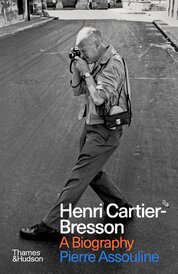 Henri Cartier–Bresson: A Biography