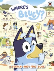 Where's Bluey? A Search–and–Find Book