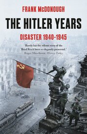 The Hitler Years: Disaster 1940–1945