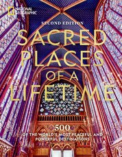 Sacred Places of a Lifetime (Second Edition)