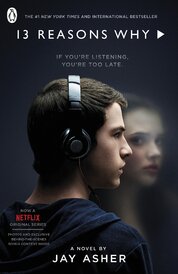 Thirteen Reasons Why (TV Tie–in)