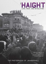Jim Marshall: The Haight – Love, Rock, and Revolution