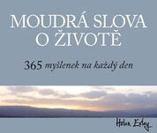 Moudrá slova o životě