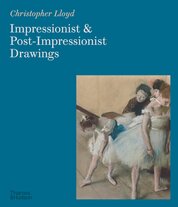 Impressionist and Post–Impressionist Drawings