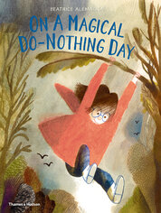 On a Magical Do–Nothing Day