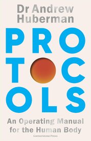 Protocols: An Operating Manual for the Human Body