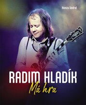 Radim Hladík: Má hra