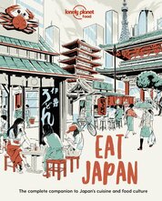 Lonely Planet Eat Japan