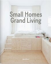 Small Homes, Grand Living: Interior Design for Compact Spaces