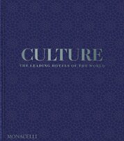 Culture: The Leading Hotels of the World