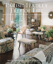The Parish–Hadley Tree of Life: An Intimate History of the Legendary Design Firm