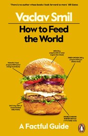 How to Feed the World: A Factful Guide