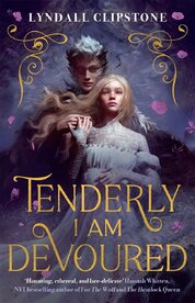Tenderly I am Devoured