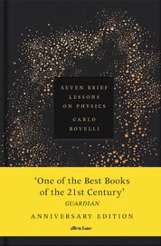 Seven Brief Lessons on Physics