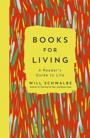 Books for Living: A reader’s guide to life