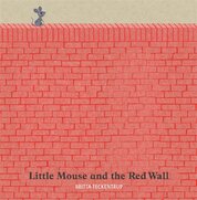 Little Mouse and the Red Wall