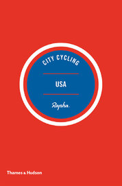 City Cycling USA: Los Angeles, New York, Chicago, San Francisco