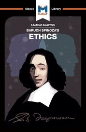 Baruch Spinoza's Ethics (A Macat Analysis)