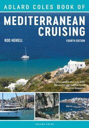 The Adlard Coles Book of Mediterranean Cruising (4th edition)