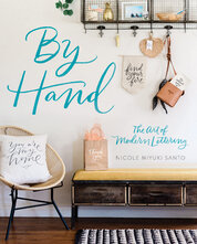By Hand: The Art of Modern Lettering