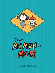 From Memen to Mori