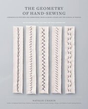 Geometry of Hand–Sewing: A Romance in Stitches and Embroidery from Alabama Chanin and The School of Making (Alabama Studio)