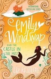Emily Windsnap and the Castle in the Mist (Book 3)