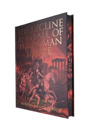 The Decline and Fall of the Roman Empire