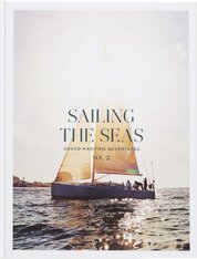 Sailing the Seas Vol. 2