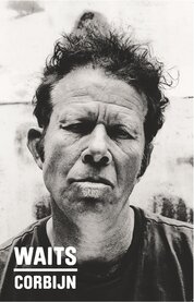 Waits/Corbijn: '77–11