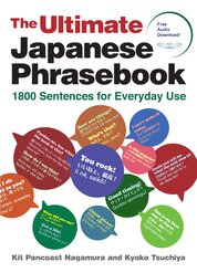 The Ultimate Japanese Phrasebook 1800 Sentences for Everyday Use