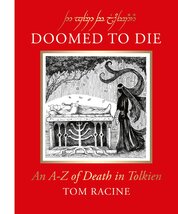 Doomed to Die: An A–Z of Death in Tolkien