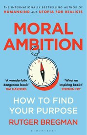 Moral Ambition
