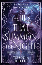 The lies that summon the night