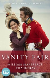 Vanity Fair (Official ITV adaptation tie–in edition)