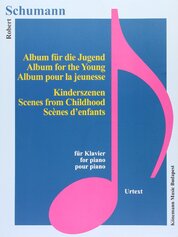 Robert Schumann: Album für die Jugend, Kinderszenen