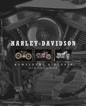 Harley–Davidson: Kompletní historie