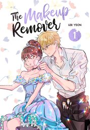 The Makeup Remover. Volume 1