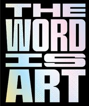 The Word is Art