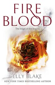 Fireblood (The Frostblood Saga II)