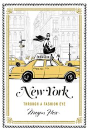 New York: A Guide to the Fashion Cities of the World