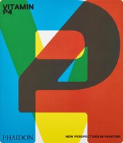 Vitamin P4: New Perspectives in Painting