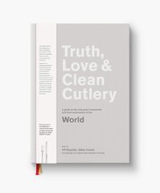 Truth, Love & Clean Cutlery: A New Way of Choosing Where to Eat in the World