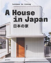 A House in Japan: Lessons in Living