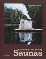 Ridiculously Good–Looking Saunas