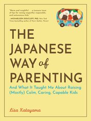 The Japanese Way of Parenting
