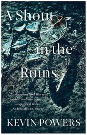 A Shout in the Ruins