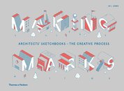 Making Marks: Architects' Sketchbooks – The Creative Process