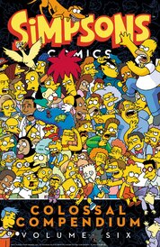 Simpsons Comics: Colossal Compendium (Volume 6)