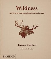 Wildness: An Ode to Newfoundland and Labrador